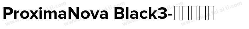 ProximaNova Black3字体转换